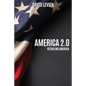 America 2.0: Retooling America - Paperback