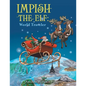 Impish the Elf: World Traveler - Paperback