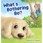 What's Bothering Bo? - Hardcover