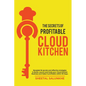 The Secrets of Profitable Cloud Kitchen - Paperback