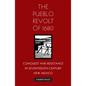 The Pueblo Revolt of 1680: Conquest and Resistance in Seventeenth-Century New Mexico - Paperback