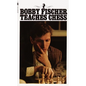Bobby Fischer Teaches Chess - Mass Market Paperbound