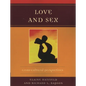 Love and Sex: Cross-Cultural Perspectives - Paperback