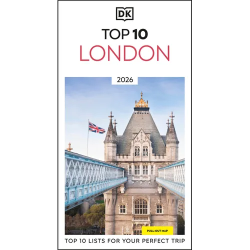 DK Top 10 London: Top 10 Lists for Your Perfect Trip, Plus an All-Weather Folded Map - Paperback