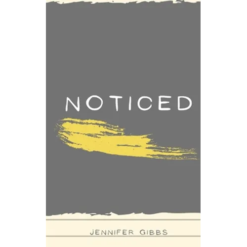 Noticed - Paperback