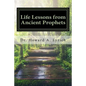 Life Lessons from Ancient Prophets - Paperback