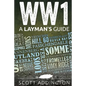 World War One: A Layman's Guide - Paperback