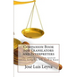 Companion Book for Translators and Interpreters: The 1000+ Key English-Spanish Legal Terms You Will Need to Know - Paperback
