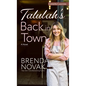 Talulah's Back in Town - Library Binding