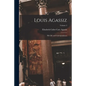 Louis Agassiz: His Life and Correspondence; Volume 2 - Paperback