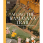 Along the Ramayana Trail: A Cultural Journey Across India and Sri Lanka - Hardcover