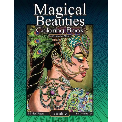 Magical Beauties Coloring Book: Book 2 - Paperback