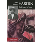 John Wesley Hardin: Dark Angel of Texas - Paperback