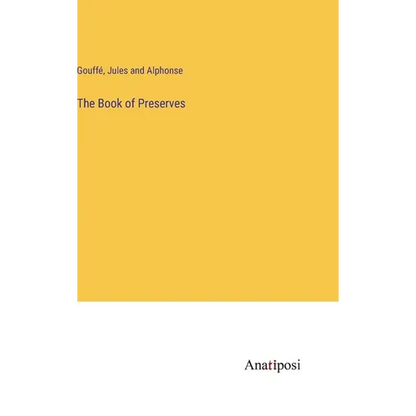 The Book of Preserves - Hardcover