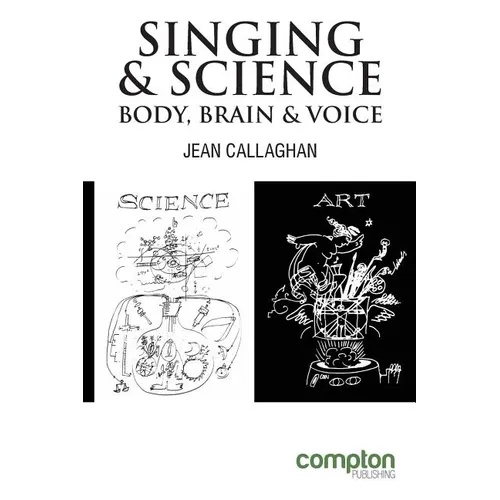 Singing and Science: Body, Brain and Voice - Paperback