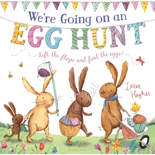 We're Going on an Egg Hunt: A Lift-The-Flap Adventure - Hardcover