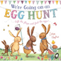 We're Going on an Egg Hunt: A Lift-The-Flap Adventure - Hardcover