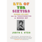 Eye of the Sixties: Richard Bellamy and the Transformation of Modern Art - Paperback
