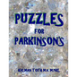 Puzzles for Parkinson's: 133 Large Print Themed Word Search Puzzles - Paperback