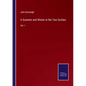 A Summer and Winter in the Two Sicilies: Vol. I - Paperback