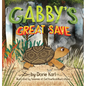 Gabby's Great Save - Hardcover