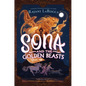 Sona and the Golden Beasts - Library Binding