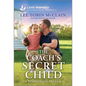 The Coach's Secret Child: An Uplifting Inspirational Romance - Mass Market Paperbound