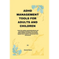 ADHD Management Tools for Adults and Children - Paperback