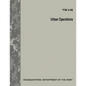 Urban Operations (FM 3-06) - Paperback