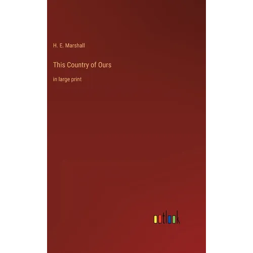 This Country of Ours: in large print - Hardcover