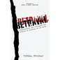 Betrayal: Understanding and Overcoming the Effects of Betrayal on Our Lives - Paperback