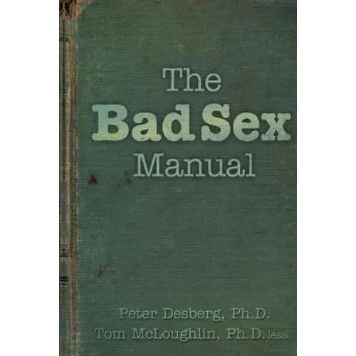 The Bad Sex Manual - Paperback