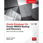 Oracle Database 12c Oracle RMAN Backup and Recovery - Paperback