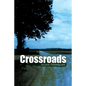 Crossroads - Paperback