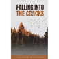 Falling Into The Cracks - Paperback
