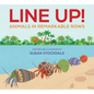 Line Up!: Animals in Remarkable Rows - Hardcover