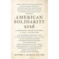 American Solidarity 2026 - A Message from History: A Call to Action - Paperback