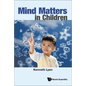 Mind Matters in Children - Hardcover