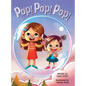 Pop! Pop! Pop! - Hardcover