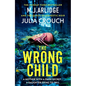 The Wrong Child - Paperback