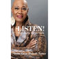 Listen!: Wisdom from the Heart of a Poetess - Hardcover