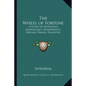 The Wheel of Fortune: A Study of Astrology, Graphology, Numerology, Dreams, Omens, Palmistry - Paperback