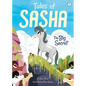 Tales of Sasha 1: The Big Secret - Hardcover