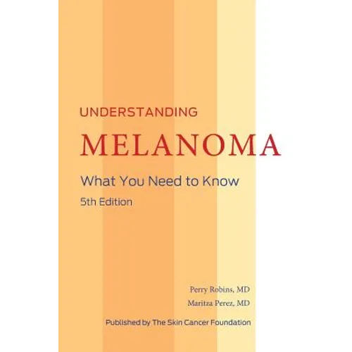 Understanding Melanoma - Paperback