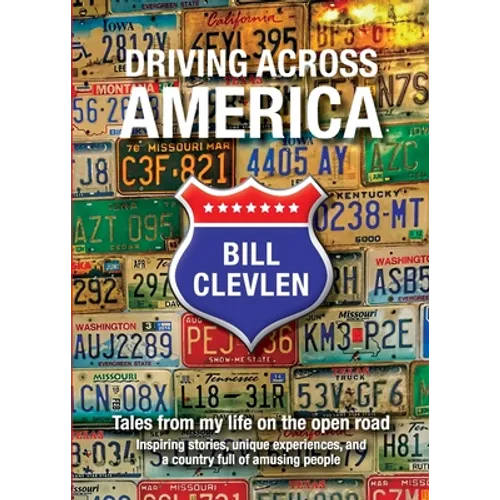 Driving Across America: Tales from my life on the open road - Paperback