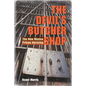 The Devil's Butcher Shop: The New Mexico Prison Uprising - Paperback