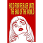 Hold for Release Until the End of the World - Paperback