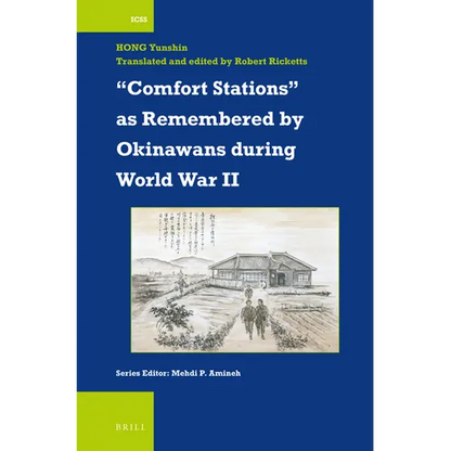 "Comfort Stations" as Remembered by Okinawans During World War II - Paperback
