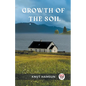 Growth of the Soil - Paperback