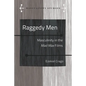 Raggedy Men: Masculinity in the Mad Max" Films - Hardcover